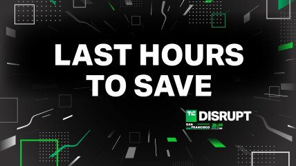 آخر يوم لتوفير تذاكر كبيرة لمؤتمر TechCrunch Disrupt 2024